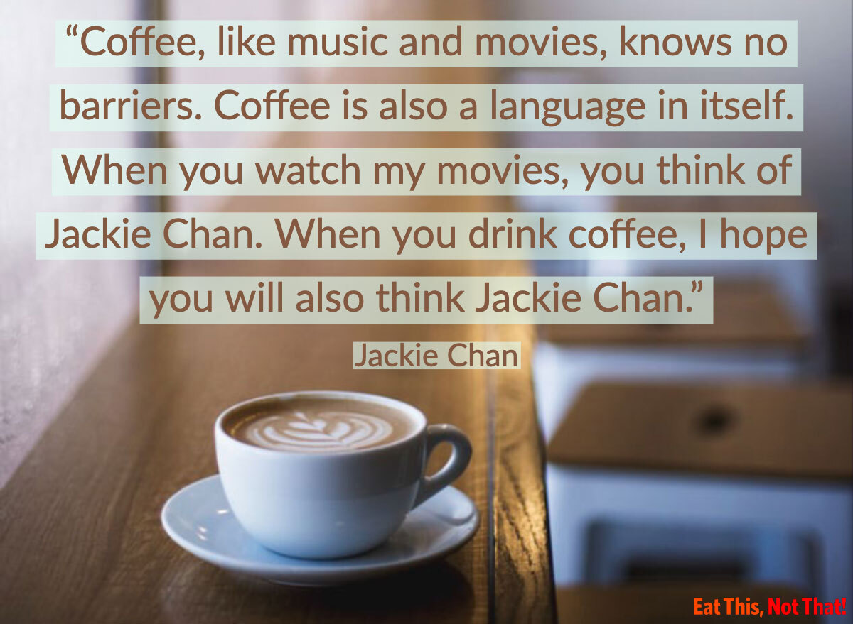 coffee quote jackie chan