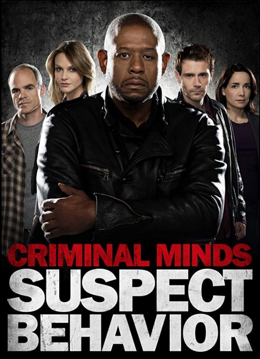 criminal minds suspect behavior poster with forest whitaker and cast on it